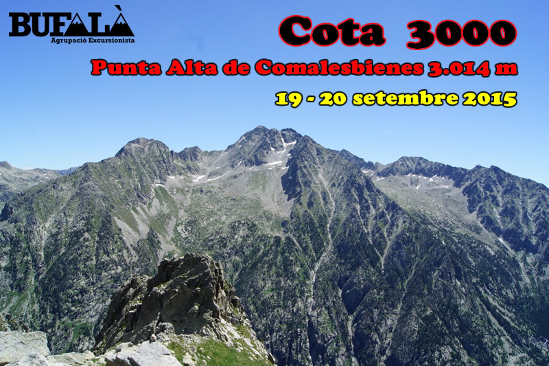 COTA 3000 – Punta Alta de Comalesbienes 3.014 m