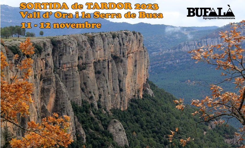 SORTIDA de TARDOR 2023 a la Vall d’Ora i la Serra de Busa