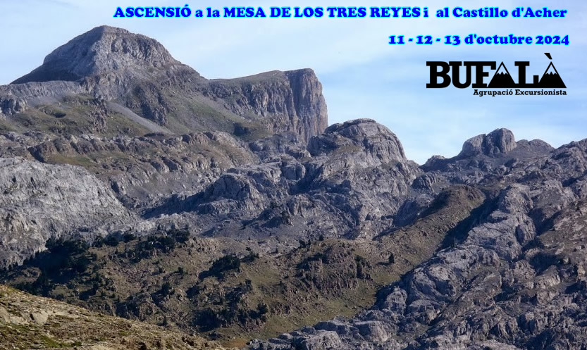 Ascensió a la MESA DE LOS TRES REYES i al CASTILLO d’Acher