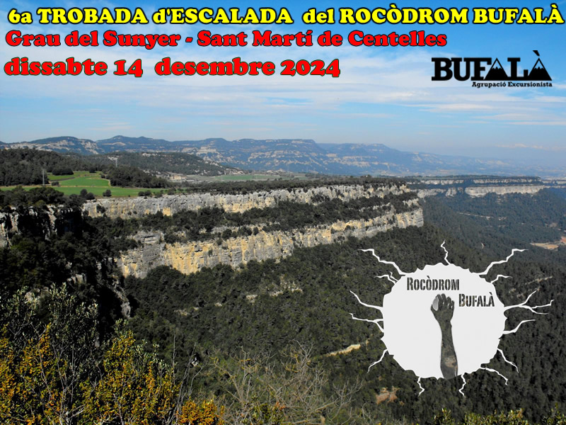 6ena TROBADA D’ESCALADORES I ESCALADORS del ROCÒDROM de l’ A.E.BUFALÀ – 2024 6ena TROBADA D’ESCALADORES I ESCALADORS del ROCÒDROM de l’ A.E.BUFALÀ – 2024