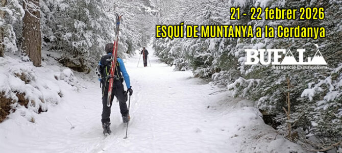 Esquí de muntanya a la Cerdanya 21, 22 febrer 2026 Esquí de muntanya a la Cerdanya 21, 22 febrer 2026