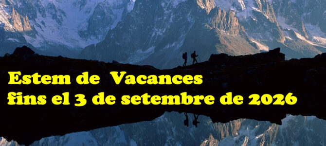 ESTAREM DE VACANCES fins el 3 de setembre ESTAREM DE VACANCES fins el 3 de setembre