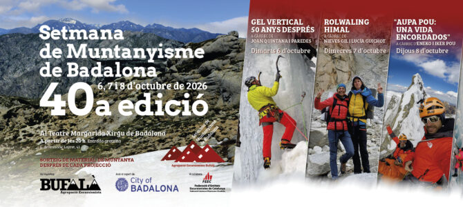 6, 7 i 8 d’octubre de 2026: 40a SETMANA DE MUNTANYISME DE BADALONA